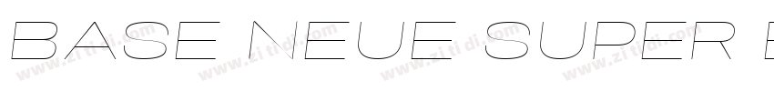 BASE NEUE SUPER EXP字体转换 BASE NEUE SUPER EXP字体转换